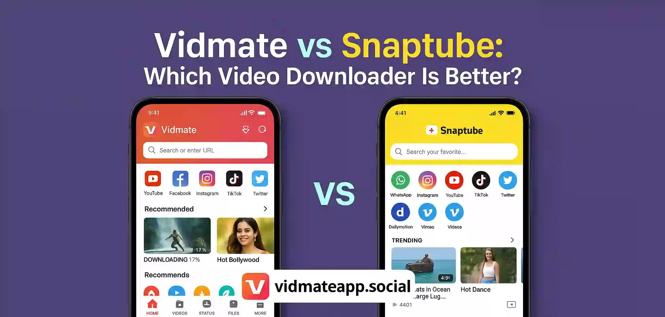 Vidmate vs Snaptube Which Video Downloader Is Better